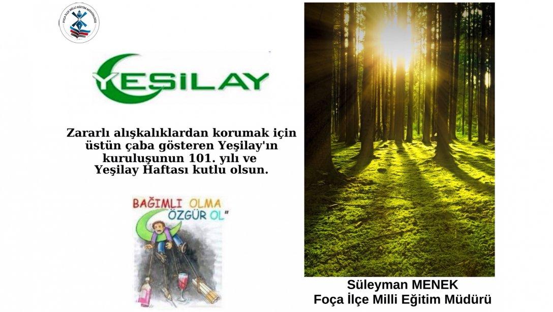 İlçe Milli Eğitim Müdürümüz Süleyman MENEK'in Yeşilay Haftası Mesajı.
